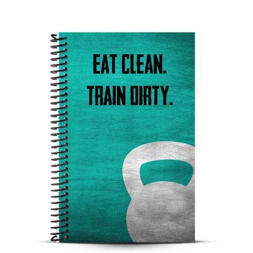 Eat Clean. Train Dirty.