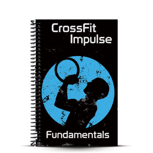 CrossFit Impulse Fundamentals Book for teaching athletes basic CrossFit movements, nutrition and concepts