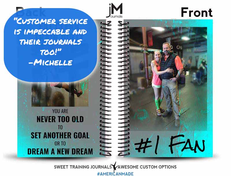 Testimonial for teal and custom image fitness journal with #1 Fan and You are never too old to set another goal or to dream a new dream text
