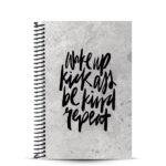 Wake Up Kick Ass Repeat