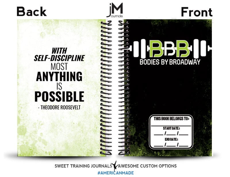 Bodies By Broadway black and green weightlifting journal with quote on the back