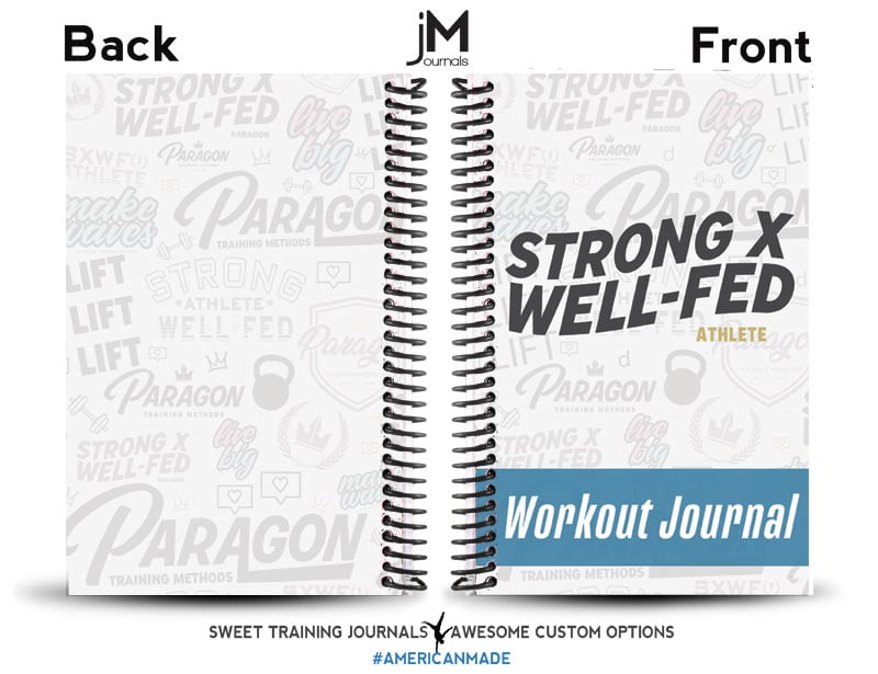 Paragon Training Strong X Well-Fed grey black and blue custom workout journal for wellness